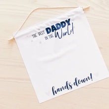 Load image into Gallery viewer, Best Daddy Hands Down Handprint Banner - Banners
