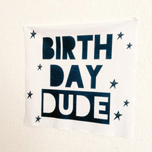 Load image into Gallery viewer, Birthday Dude LARGE Wall Hangings - Banners
