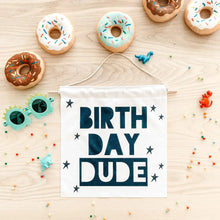 Load image into Gallery viewer, Birthday Dude Mini Wall Hangings - Banners
