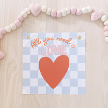 Load image into Gallery viewer, Checkered All You Need is Love Banner - Blue - Banners
